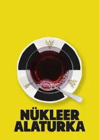 Nükleer Alaturka afişi
